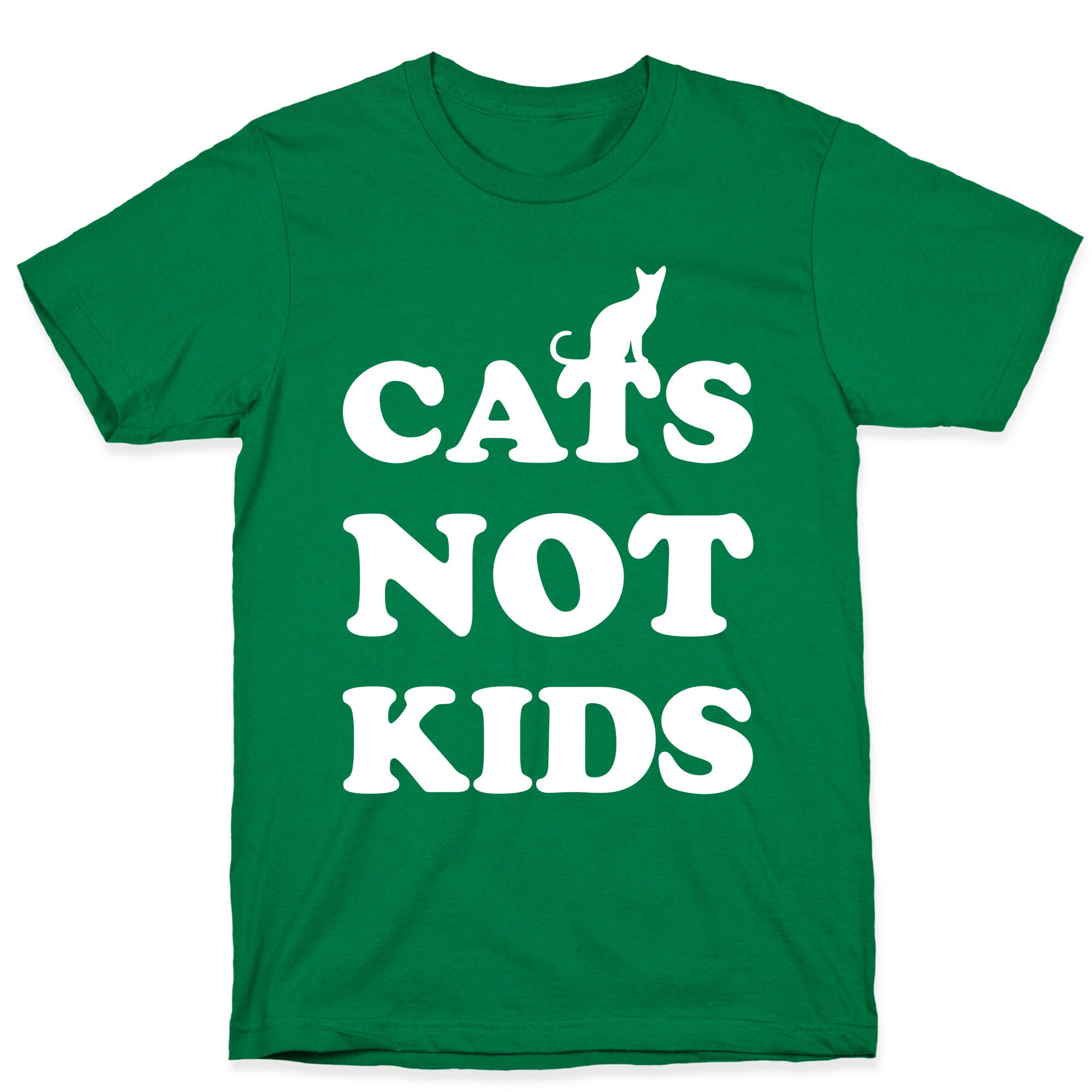 Cats Not Kids T-Shirt